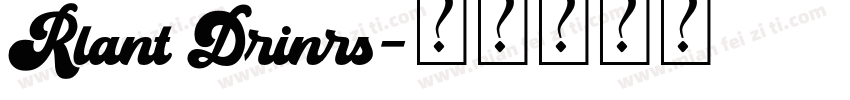 Rlant Drinrs字体转换
